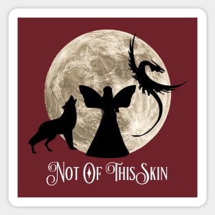 Otherkin Subculture Community Not Of This Skin Sticker